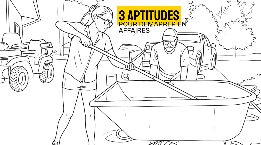 Quelles sont les 3 aptitudes essentielles pour démarrer un projet d'affaires ?